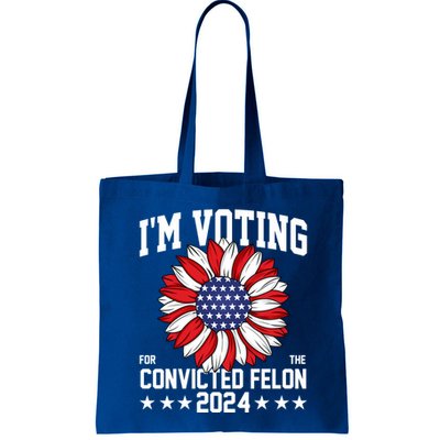 Im Voting For The Convicted Felon 4th Of July Pro Trump Bag