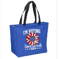 Im Voting For The Convicted Felon 4th Of July Pro Trump Zip Tote Bag