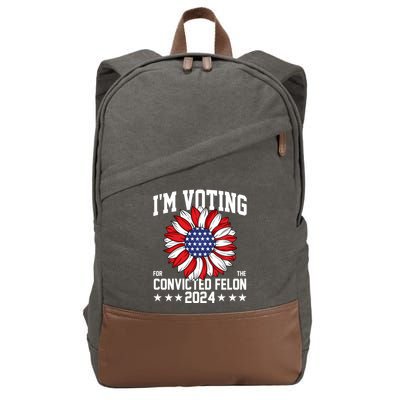 Im Voting For The Convicted Felon 4th Of July Pro Trump Cotton Canvas Backpack