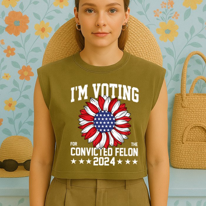 Im Voting For The Convicted Felon 4th Of July Pro Trump Garment-Dyed Women's Muscle Tee