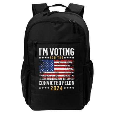 IM Voting Felon 2024 Voting For Felon Convicted Felon Daily Commute Backpack