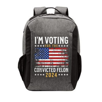 IM Voting Felon 2024 Voting For Felon Convicted Felon Vector Backpack