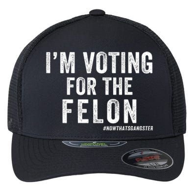 IM Voting For The Felon Trump 2024 Never Surrender 2024 America Under Distress Flexfit Unipanel Trucker Cap