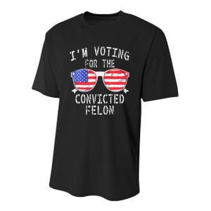 IM Voting For The Convicted Felon Funny Pro 2024 Youth Performance Sprint T-Shirt