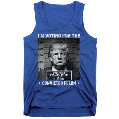 IM Voting For The Convicted Felon Funny Trump 2024 Tank Top