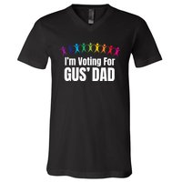 IM Voting For Gus Dad V-Neck T-Shirt