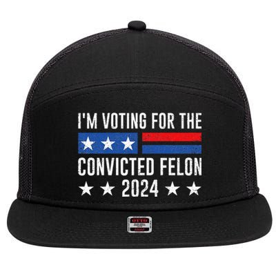 Im Voting Felon 2024 Voting 7 Panel Mesh Trucker Snapback Hat