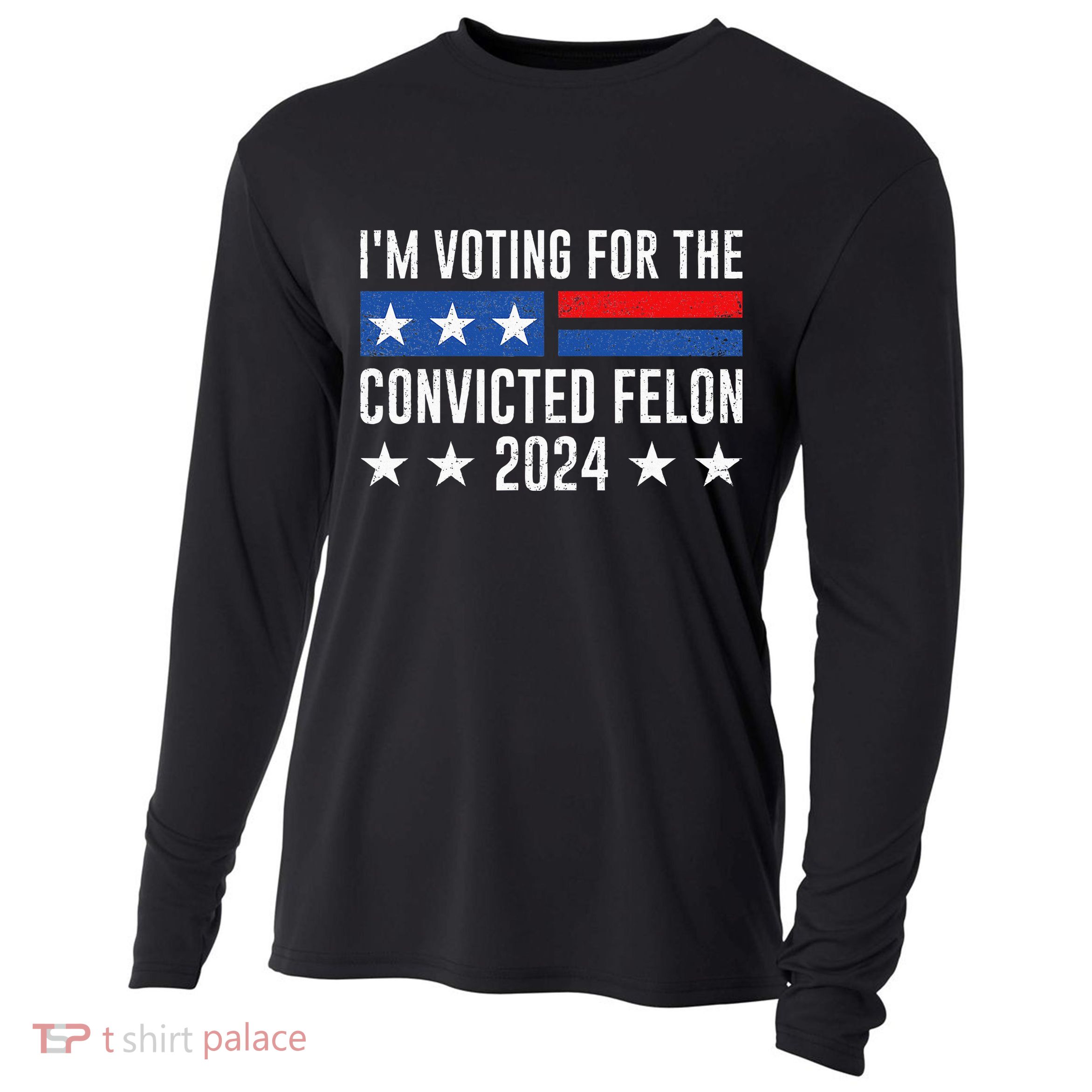 Im Voting Felon 2024 Voting Cooling Performance Long Sleeve Crew