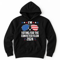 IM Voting Felon 2024 Voting For Felon Women Convicted Felon Hoodie