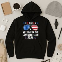 IM Voting Felon 2024 Voting For Felon Women Convicted Felon Hoodie