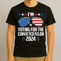 IM Voting Felon 2024 Voting For Felon Women Convicted Felon T-Shirt