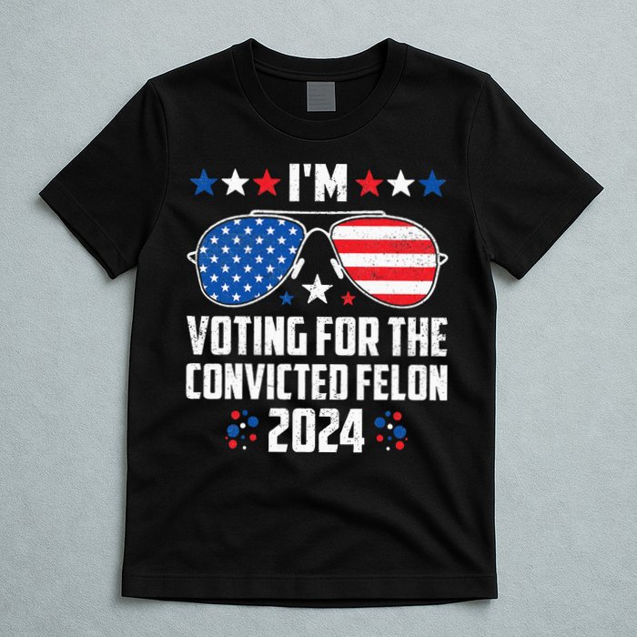IM Voting Felon 2024 Voting For Felon Women Convicted Felon T-Shirt
