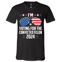 IM Voting Felon 2024 Voting For Felon Women Convicted Felon V-Neck T-Shirt