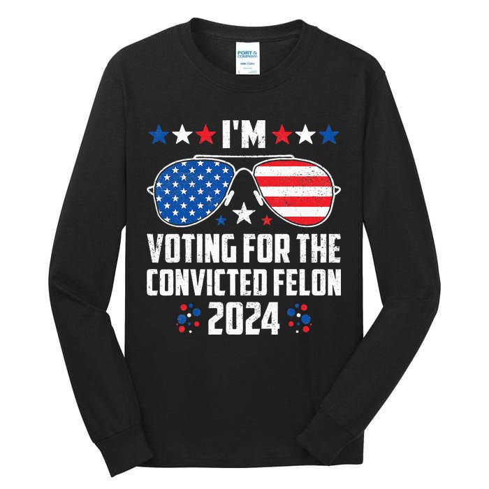 IM Voting Felon 2024 Voting For Felon Women Convicted Felon Tall Long Sleeve T-Shirt
