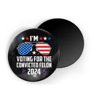 IM Voting Felon 2024 Voting For Felon Women Convicted Felon Magnet