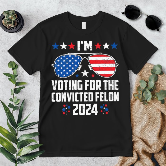 IM Voting Felon 2024 Voting For Felon Women Convicted Felon Premium T-Shirt