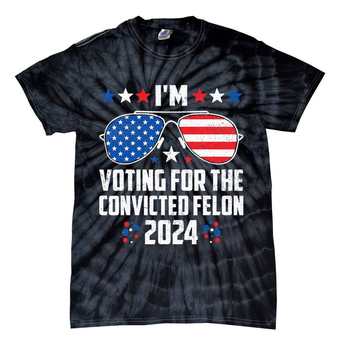 IM Voting Felon 2024 Voting For Felon Women Convicted Felon Tie-Dye T-Shirt