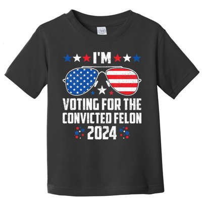 IM Voting Felon 2024 Voting For Felon Women Convicted Felon Toddler T-Shirt