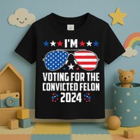 IM Voting Felon 2024 Voting For Felon Women Convicted Felon Toddler T-Shirt