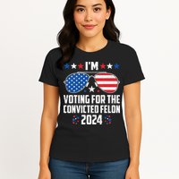 IM Voting Felon 2024 Voting For Felon Women Convicted Felon Womens T-Shirt