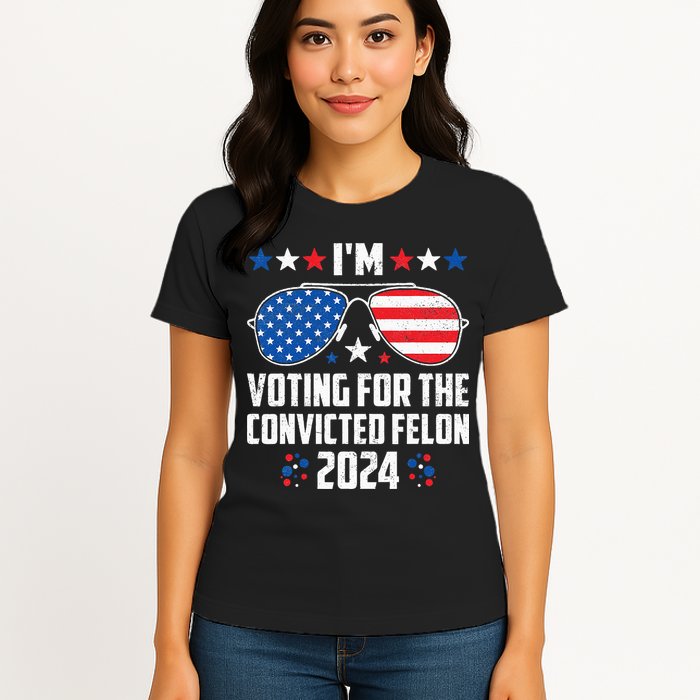 IM Voting Felon 2024 Voting For Felon Women Convicted Felon Womens T-Shirt