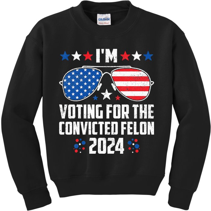 IM Voting Felon 2024 Voting For Felon Women Convicted Felon Kids Sweatshirt