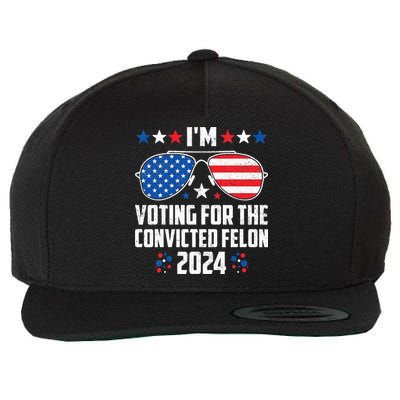 IM Voting Felon 2024 Voting For Felon Women Convicted Felon Wool Snapback Cap