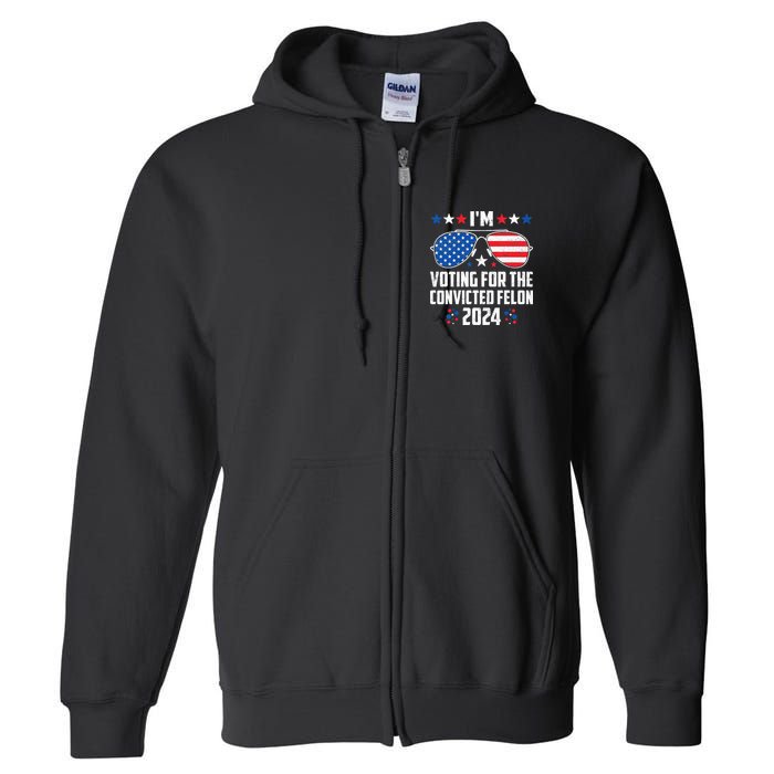 IM Voting Felon 2024 Voting For Felon Women Convicted Felon Full Zip Hoodie