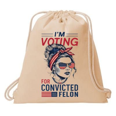 IM Voting For A Convicted Felon In 2024 Drawstring Bag