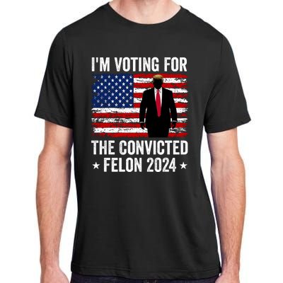 i am Voting For The Convicted Felon 2024 Adult ChromaSoft Performance T-Shirt