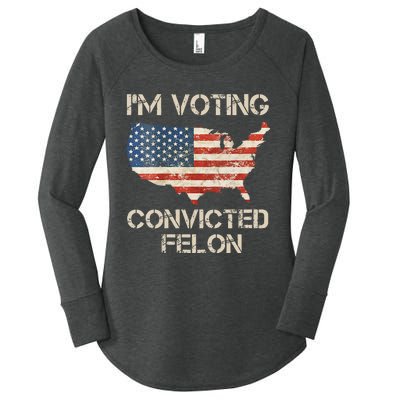 IM Voting For The Convicted Felon Women's Perfect Tri Tunic Long Sleeve Shirt