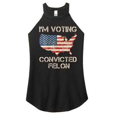 IM Voting For The Convicted Felon Women’s Perfect Tri Rocker Tank