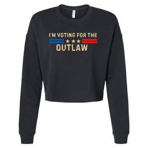 IM Voting For The Outlaw 2024 Cool Cropped Pullover Crew