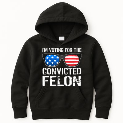 IM Voting For The Convicted Felon Pro Trump 2024 Kids Hoodie