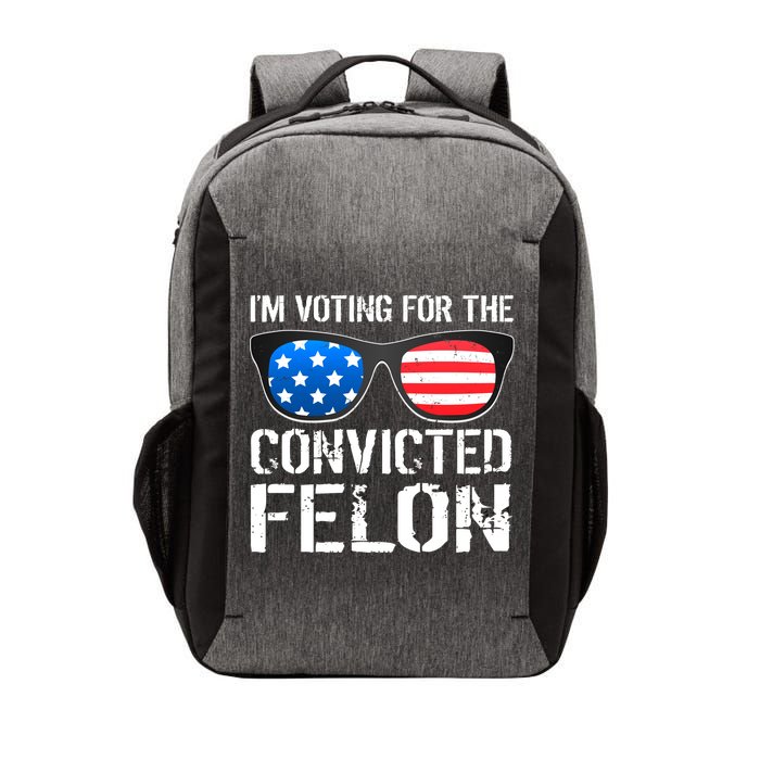 IM Voting For The Convicted Felon Pro Trump 2024 Vector Backpack
