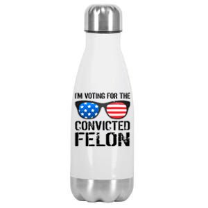 IM Voting For The Convicted Felon Pro Trump 2024 Stainless Steel Insulated Water Bottle