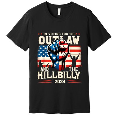 IM Voting For The Outlaw And The Hillbilly 2024 Us Flag Premium T-Shirt
