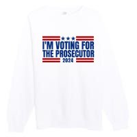 Im Voting For The Prosecutor 2024 Election Premium Crewneck Sweatshirt