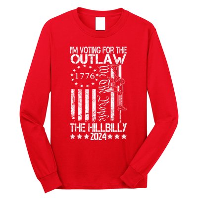 IM Voting For The Outlaw And The Hillbilly 2024 Pro 45 Long Sleeve Shirt