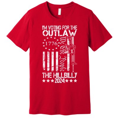 IM Voting For The Outlaw And The Hillbilly 2024 Pro 45 Premium T-Shirt