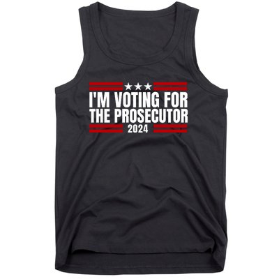 Im Voting For The Prosecutor 2024 Election Tank Top