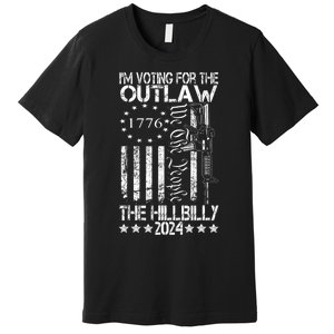 IM Voting For The Outlaw And The Hillbilly 2024 Pro 45 Premium T-Shirt