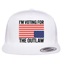 Im Voting For The Outlaw Funny Trump Maga 2024 Flat Bill Trucker Hat