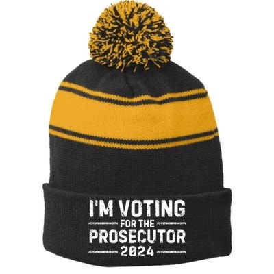 Im Voting For The Prosecutor 2024 Election Stripe Pom Pom Beanie