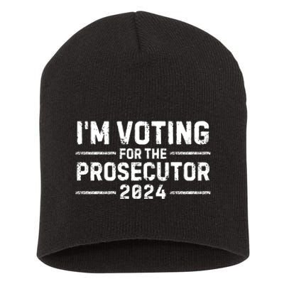 Im Voting For The Prosecutor 2024 Election Short Acrylic Beanie