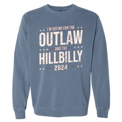 Im Voting For The Outlaw And The Hillbilly 2024 Garment-Dyed Sweatshirt