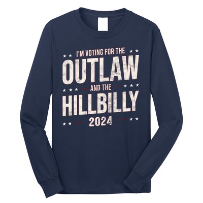 Im Voting For The Outlaw And The Hillbilly 2024 Long Sleeve Shirt