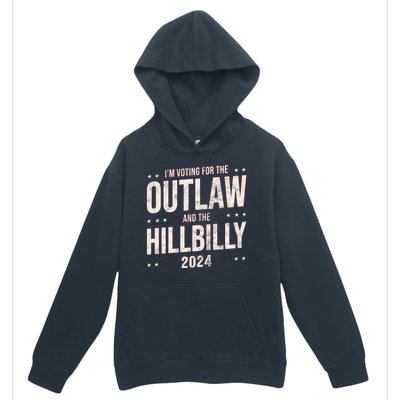 Im Voting For The Outlaw And The Hillbilly 2024 Urban Pullover Hoodie