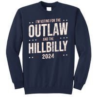 Im Voting For The Outlaw And The Hillbilly 2024 Tall Sweatshirt