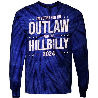 Im Voting For The Outlaw And The Hillbilly 2024 Tie-Dye Long Sleeve Shirt